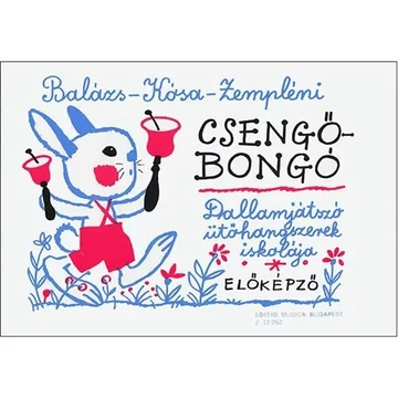 Csengő-bongó (Balázs-Kósa-Zempléni)